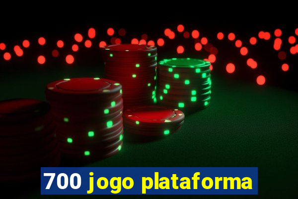 700 jogo plataforma